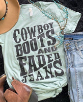 Cowboy Boots and Faded Jeans